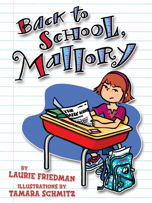 Title details for Back to School, Mallory by Laurie Friedman - Wait list